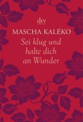 _Sei klug und halte dich an Wunder