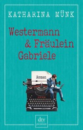 _Westermann + Frl. Gabriele