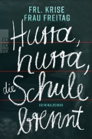 _Hurra, die Schule brennt